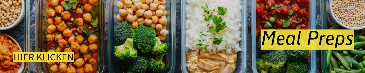 Haltbare Meal-Preps